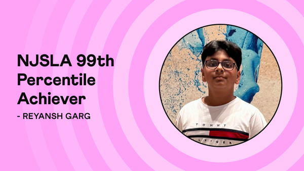 Reyansh Garg, Grade 6 student who scored in the 99th percentile on NJSLA Math and earned placement in New Jersey’s Honors and Accelerated Math program